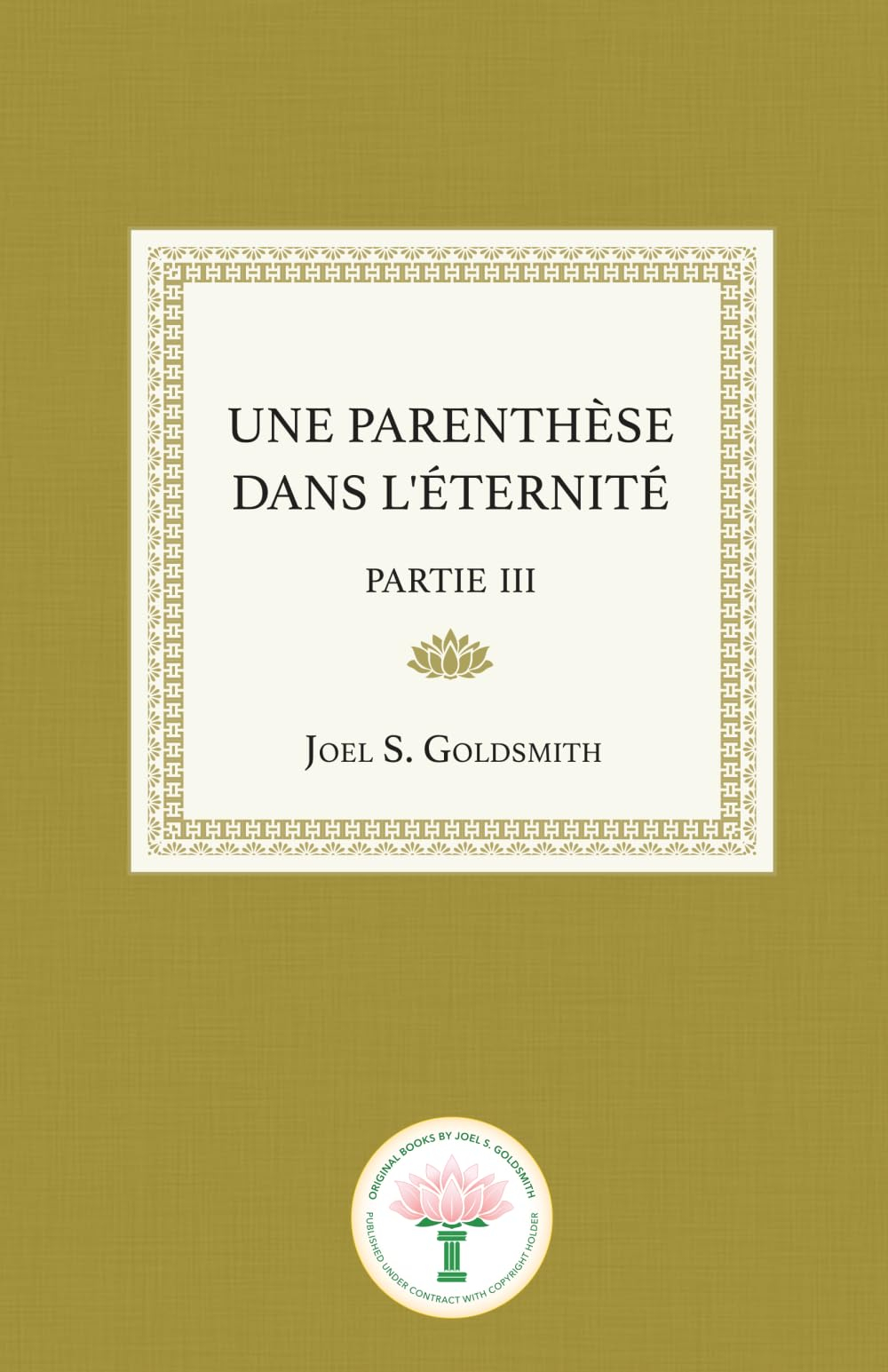 Une Parenthèse dans l’Éternité: Partie 3