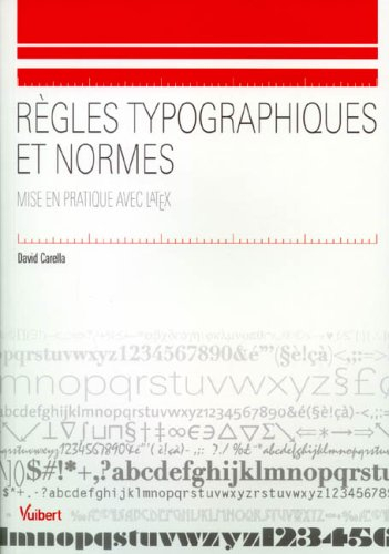 Règles typographiques et normes : mise en pratique avec LaTex
