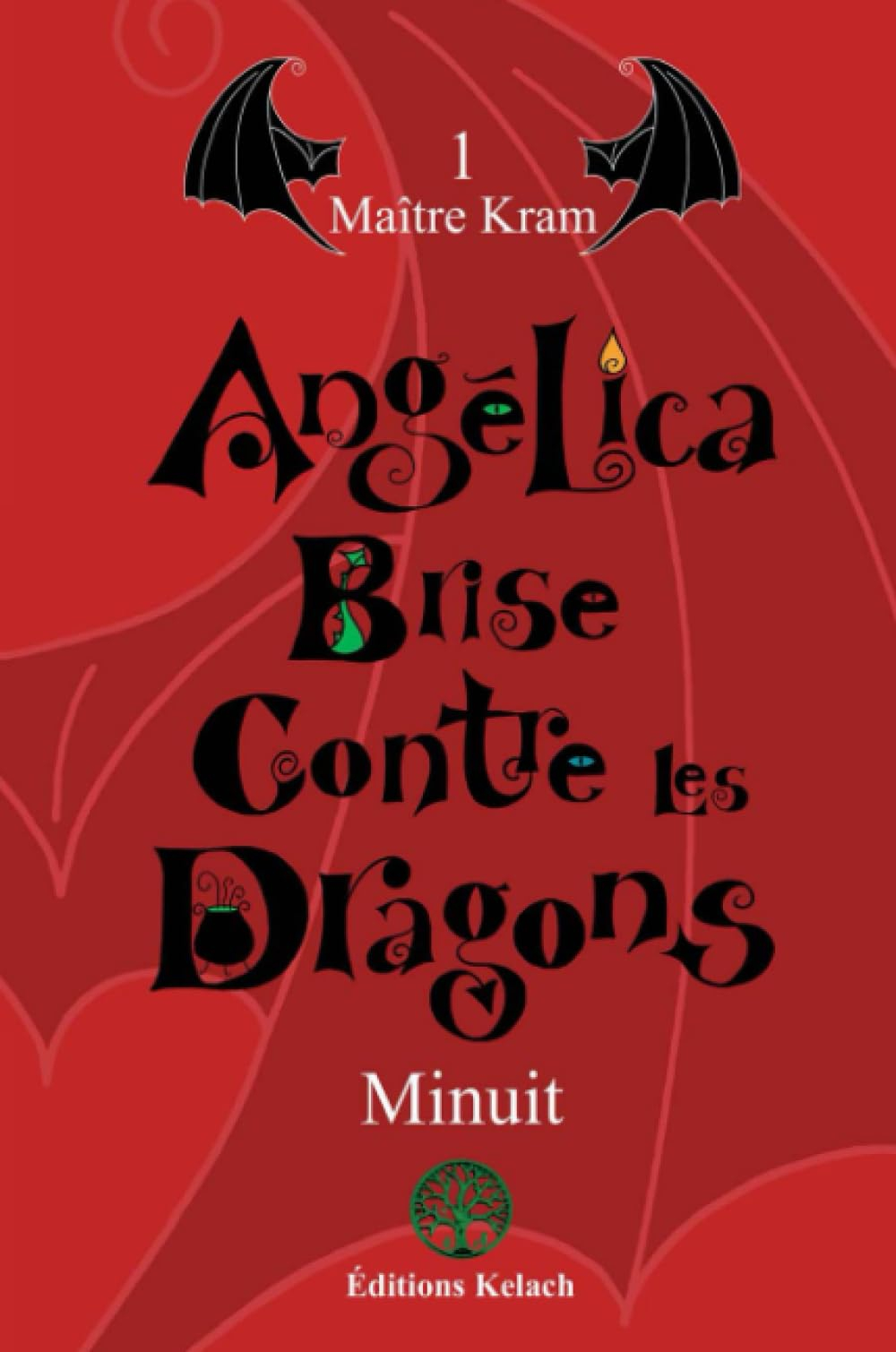 Maître Kram. Vol. 1. Angélica Brise contre les dragons