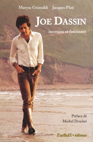 Joe Dassin : inconnu et fascinant
