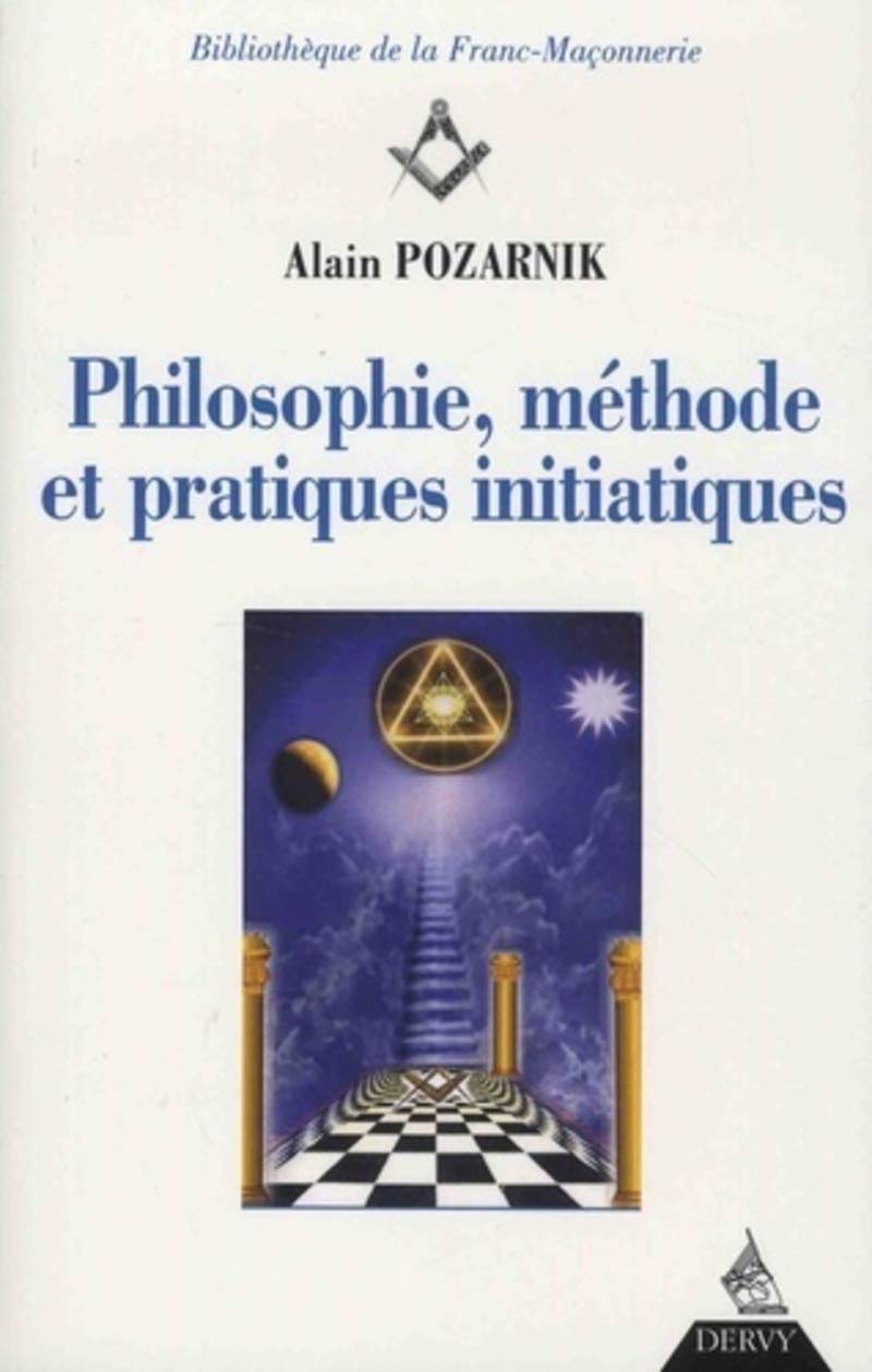 Philosophie, méthode et pratique initiatiques