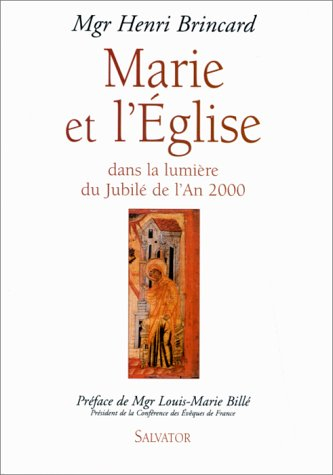 Marie et l'Eglise dans la lumière du jubilé de l'an 2000