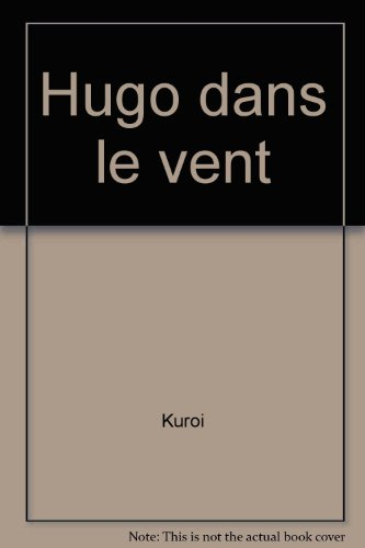 Hugo dans le vent