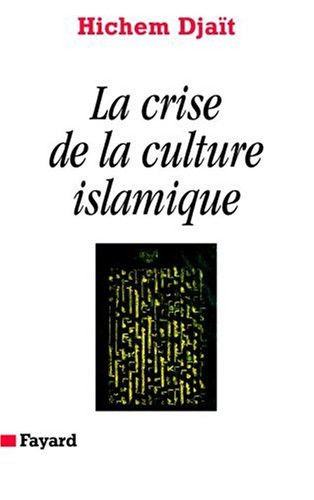 La crise de la culture islamique