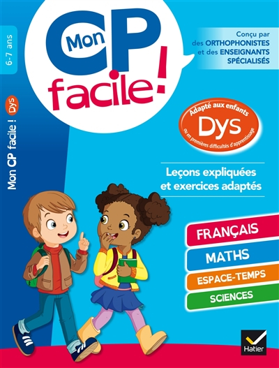 Mon CP facile ! 6-7 ans : adapté aux enfants dys ou en premières difficultés d'apprentissage : leçon