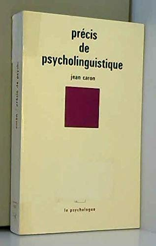 Précis de psycholinguistique