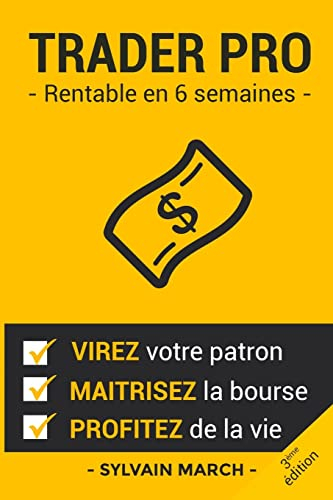 Trader Pro: Rentable en 6 semaines