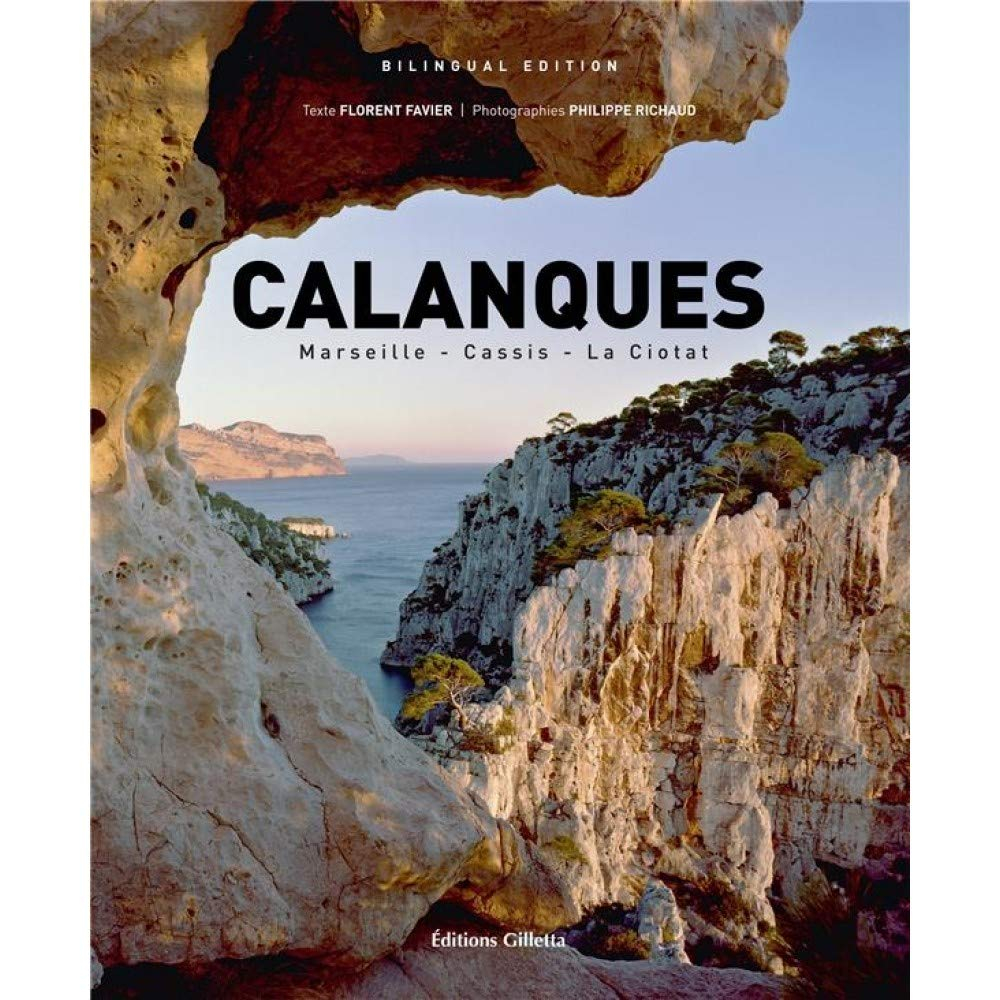 Calanques : Marseille-Cassis-La Ciotat