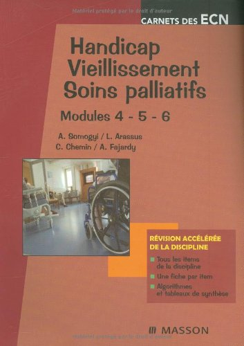 Handicap, vieillissement, soins palliatifs : modules 4-5-6