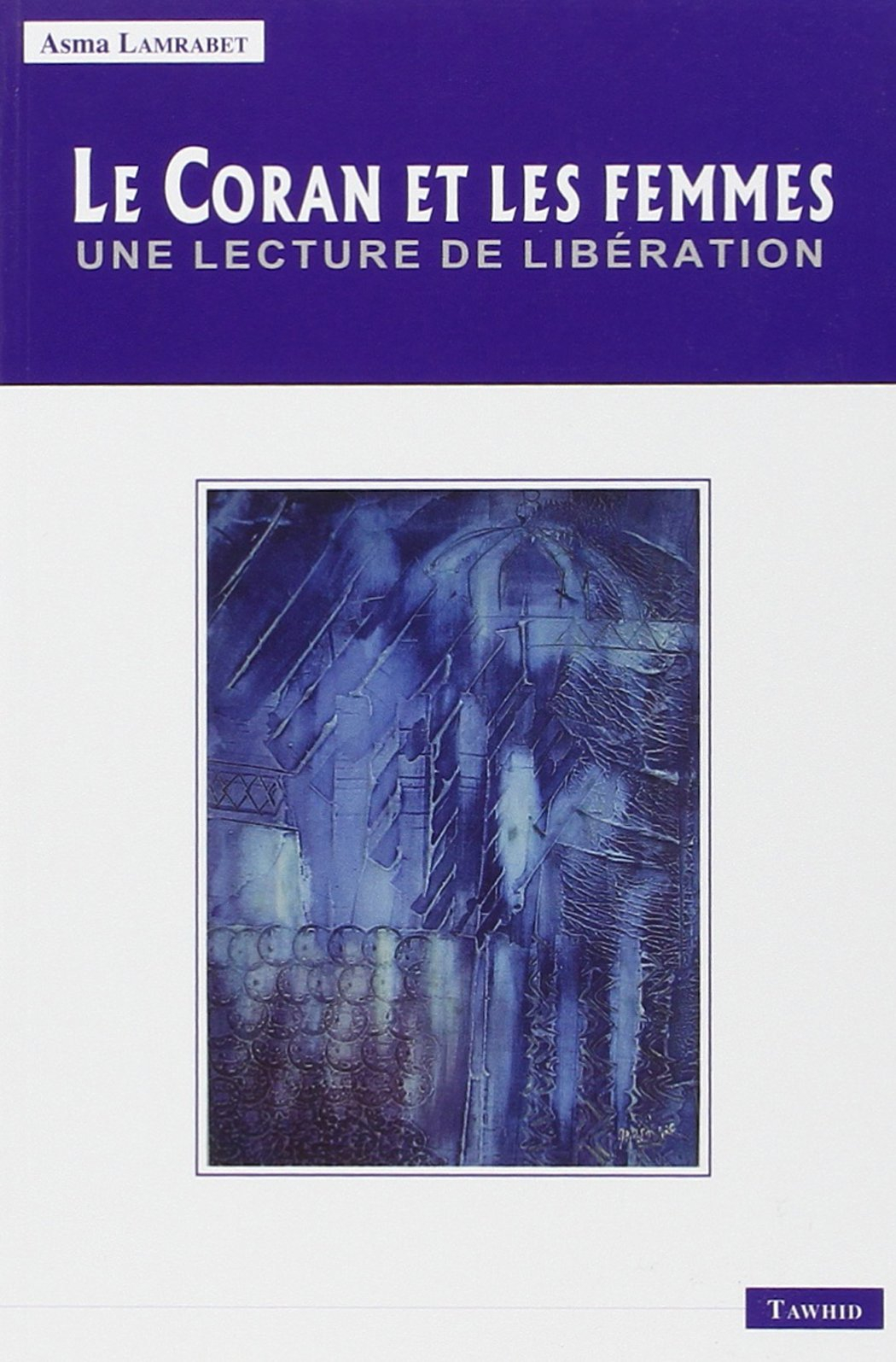 Femmes et hommes dans le Coran : quelle égalité ?