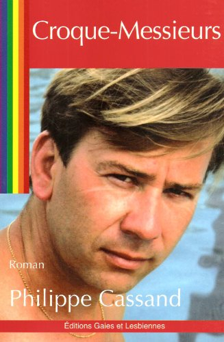 Croque-messieurs : roman policier gay