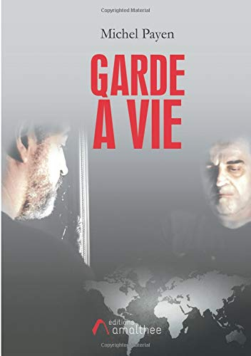 garde à vie