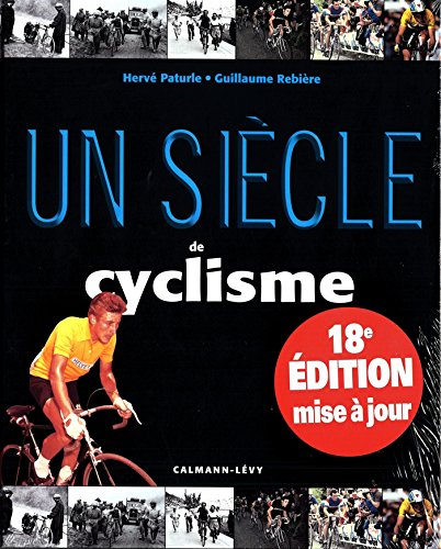 Un siècle de cyclisme