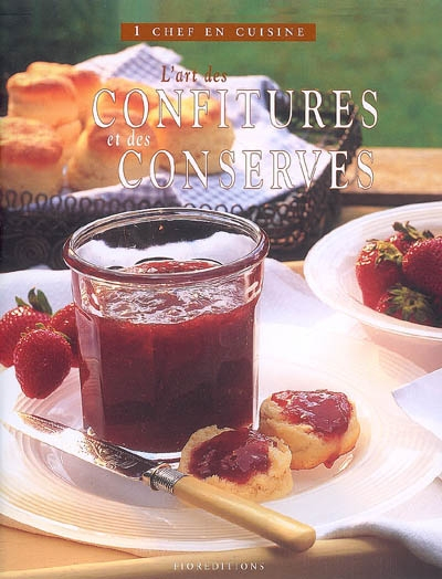 L'art des confitures et des conserves