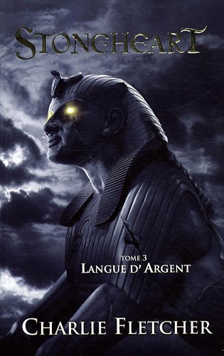 Stoneheart. Vol. 3. Langue d'argent