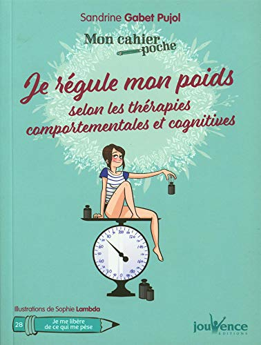 Je régule mon poids selon les thérapies comportementales et cognitives