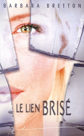 Le lien brisé
