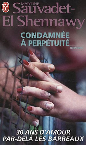 Condamnée à perpétuité : témoignage