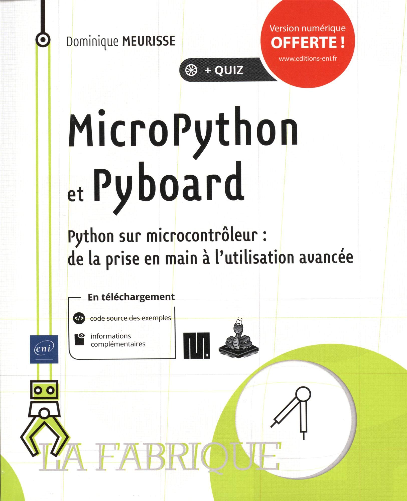 MicroPython et Pyboard : Python sur microcontrôleur : de la prise en main à l'utilisation avancée