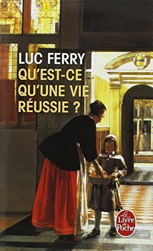 Qu'est-ce qu'une vie réussie ?