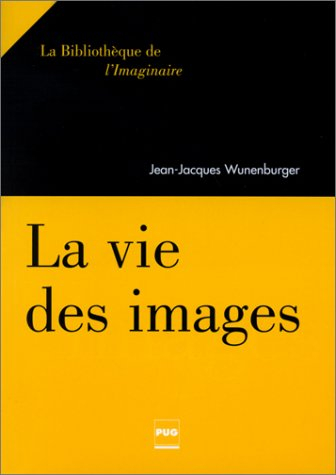 La vie des images