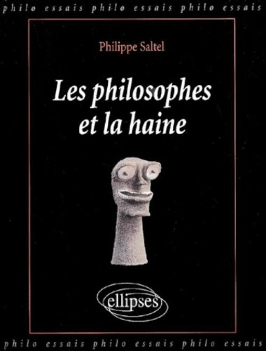 Les philosophes et la haine