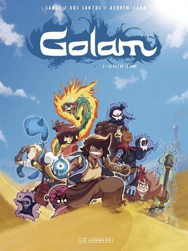 Golam. Vol. 1. Le fils de la Lune