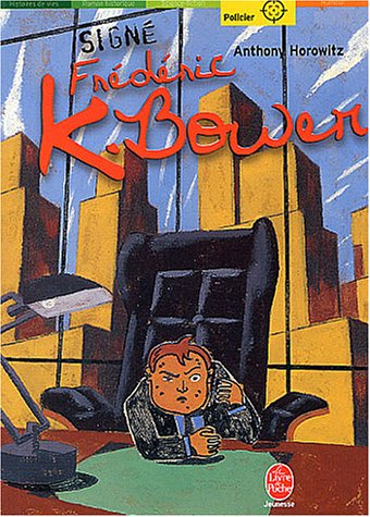 Signé Frédéric K. Bower