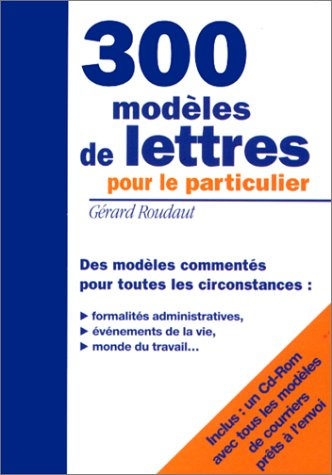 300 modèles de lettres pour le particulier