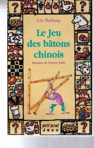 Le jeu des bâtons chinois
