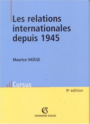 Les relations internationales depuis 1945