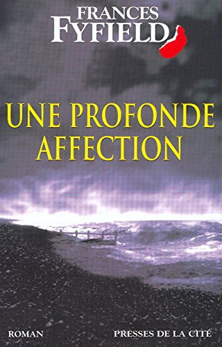 Une profonde affection