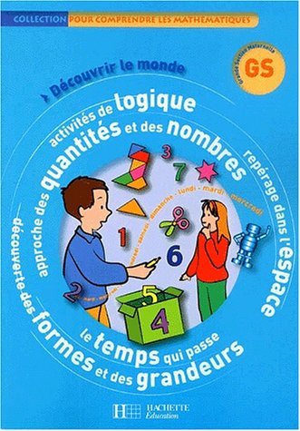 Découvrir le monde : grande section maternelle GS