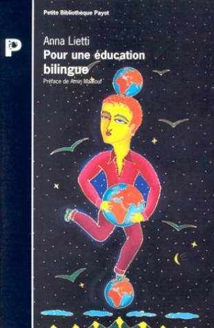 pour une éducation bilingue : guide de survie à l'usage des petits européens