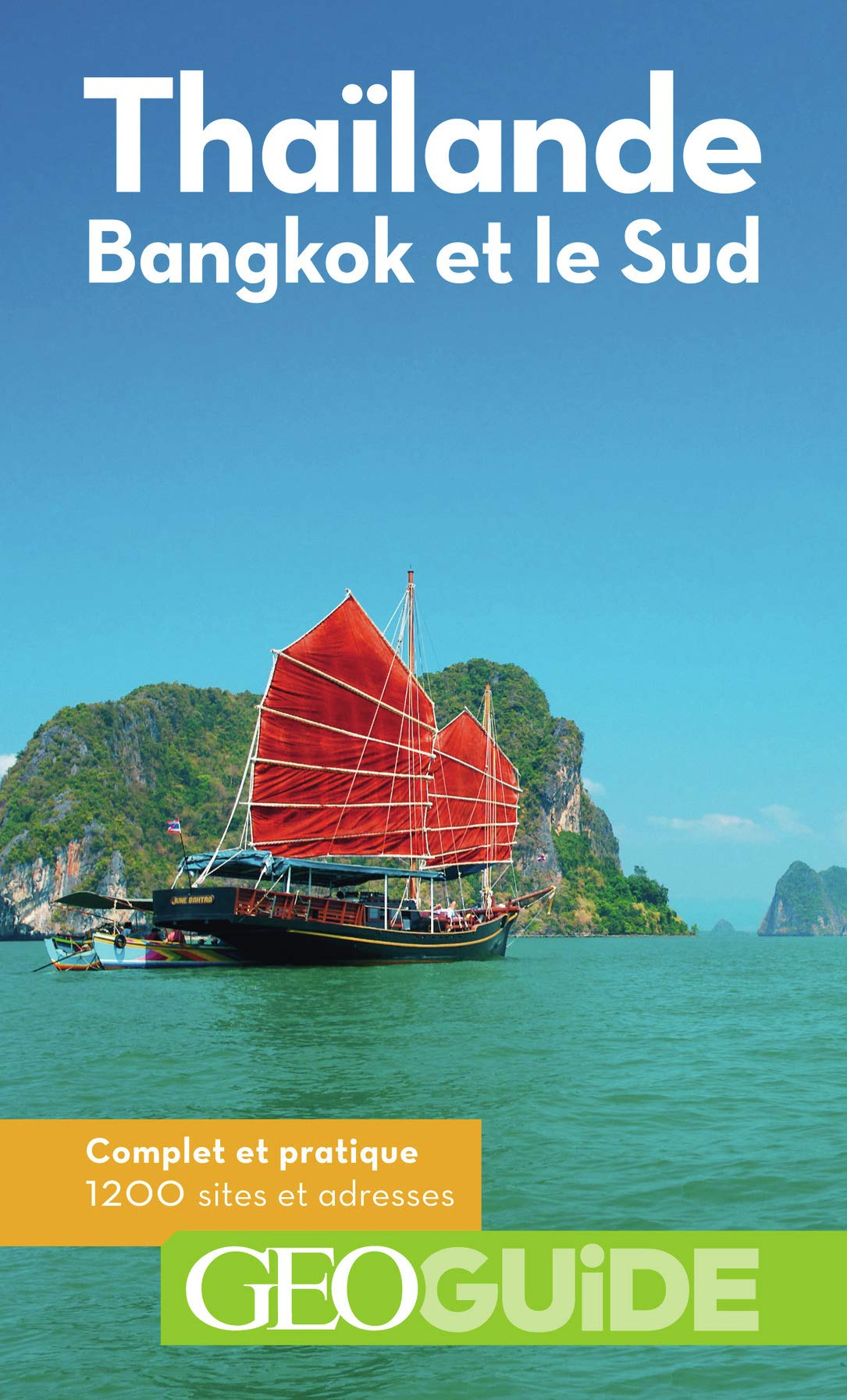 Thaïlande : Bangkok et le Sud