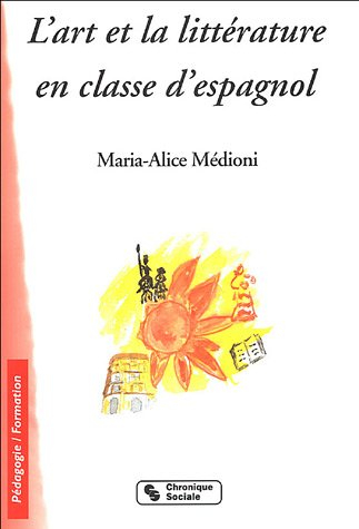 L'art et la littérature en classe d'espagnol