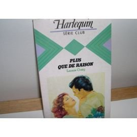 plus que de raison (harlequin)