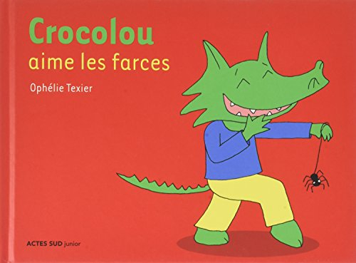 Crocolou aime les farces
