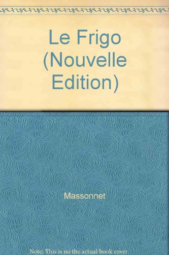 Le cyclope. Vol. 1. Le frigo