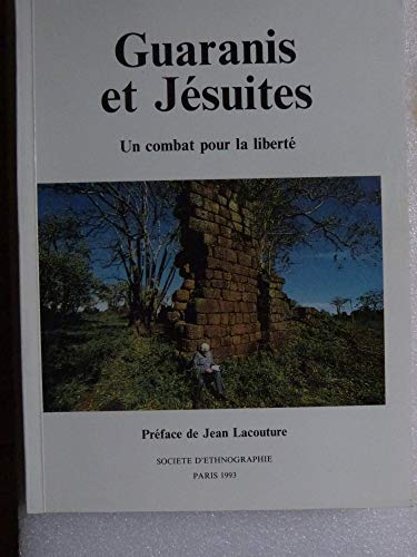 Guaranis Et Jesuites