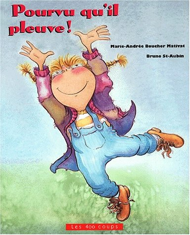 Pourvu qu'il pleuve !