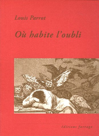 Où habite l'oubli