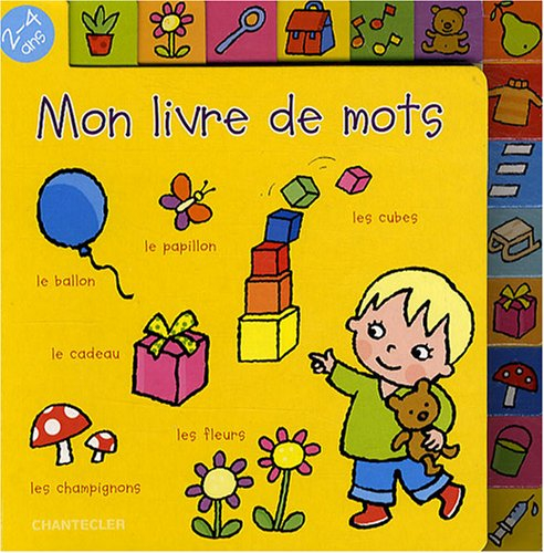 Mon livre de mots : 2-4 ans