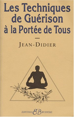 Les techniques de guérison à la portée de tous