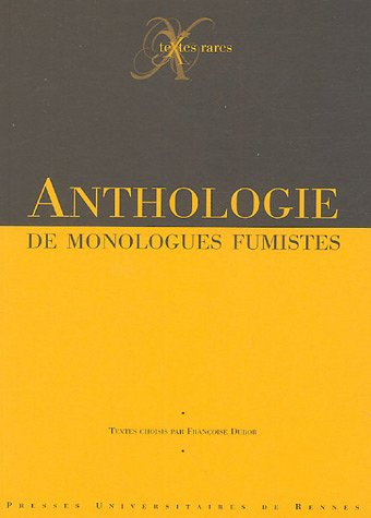 Anthologie de monologues fumistes