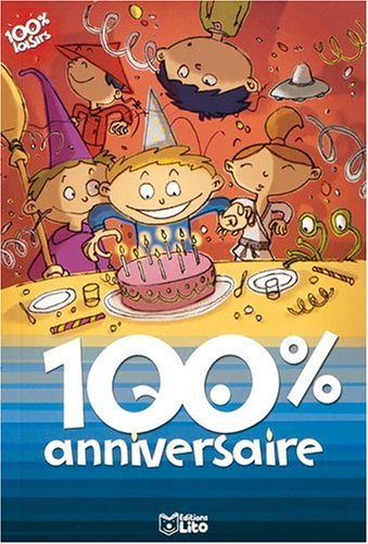 100 % anniversaire