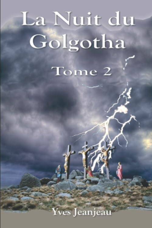 La nuit du Golgotha