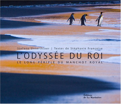 L'odyssée du roi : le long périple du manchot royal