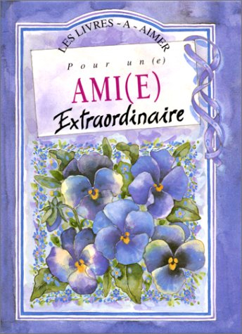 Pour un ami extraordinaire