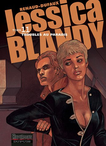 Jessica Blandy. Vol. 11. Troubles au paradis